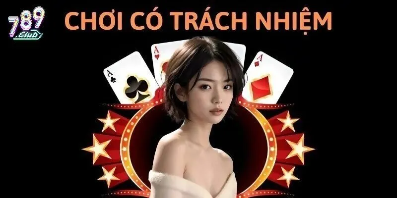 Đăng ký cho mình tài khoản chơi có trách nhiệm 789Club