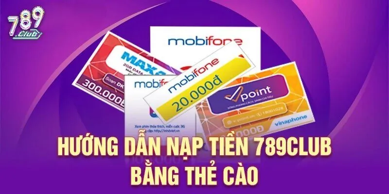 Nạp bằng thẻ cào điện thoại