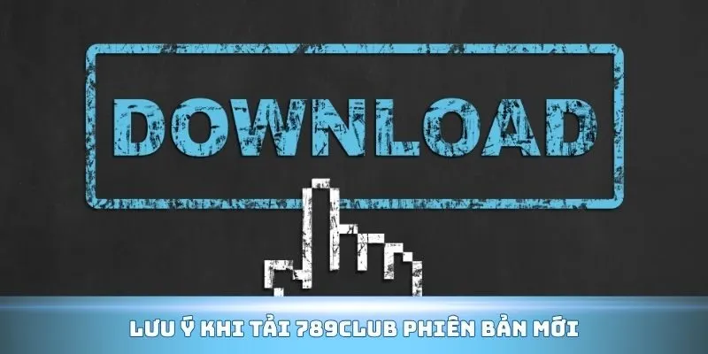 tải 789Club phiên bản mới